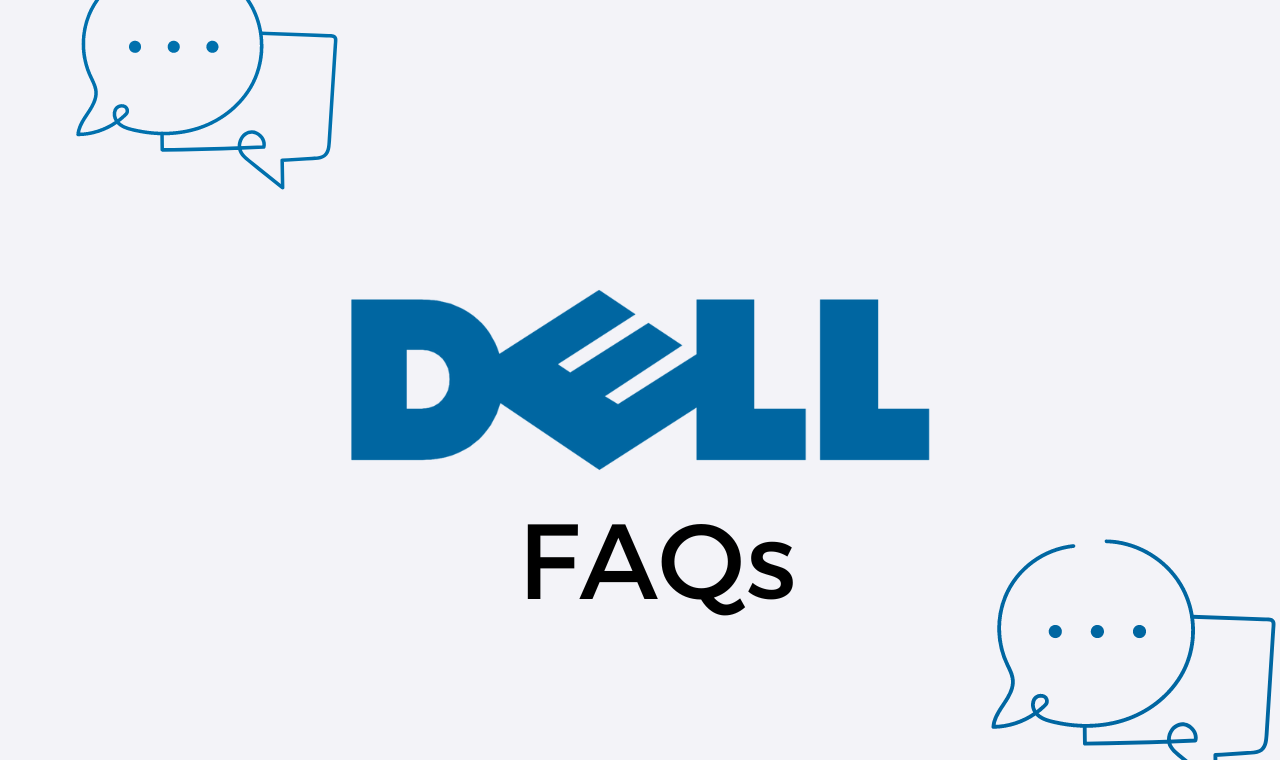 Dell FAQs